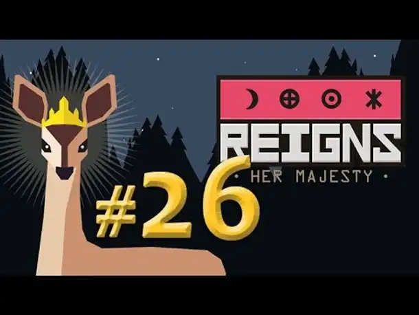 Let's Play Reigns Her Majesty #26: Königin Auguste (german / deutsch / gameplay)