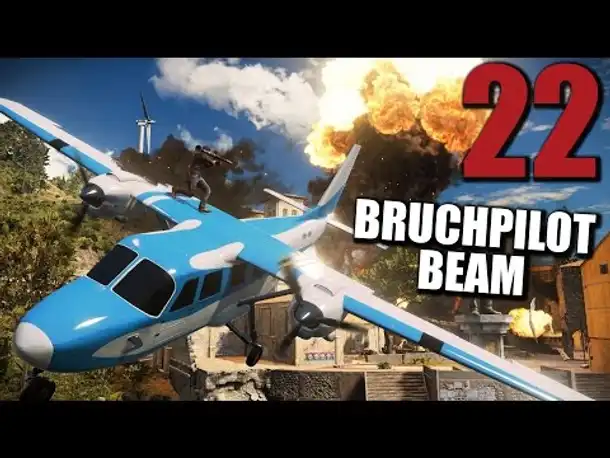 Just Cause 3 Gameplay German #22 BRUCHPILOT BEAM | Let's Play Just Cause 3 Deutsch