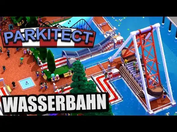 Parkitect - 2 - Krasseste Wasserbahn ever... [ Let's Play Parkitect Deutsch Gameplay ]