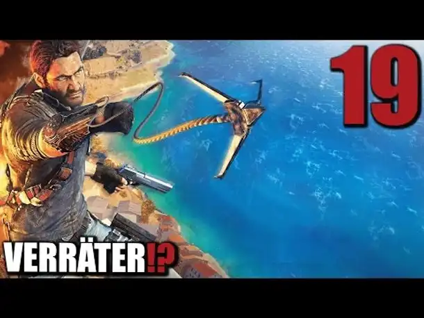 Just Cause 3 Gameplay German #19 VERRÄTER | Let's Play Just Cause 3 Deutsch