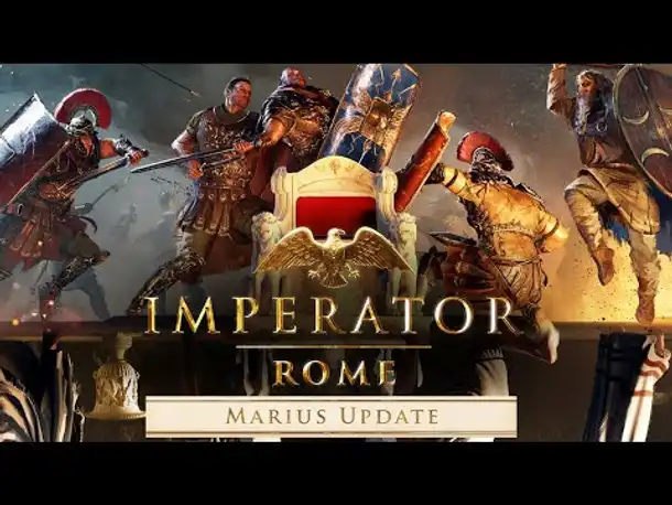 Imperator Rome Patch 2.0: Alle Infos zum Mega-Update (Marius / Deutsch / Tutorial)