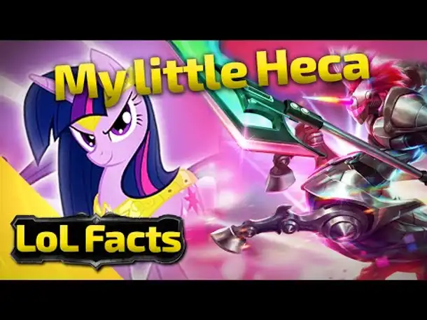 LoL Facts | My little Heca | 42