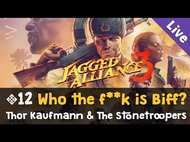#12: Who the f**k is Biff? ✦ Let's Play Jagged Alliance 3 (Livestream-Aufzeichnung)