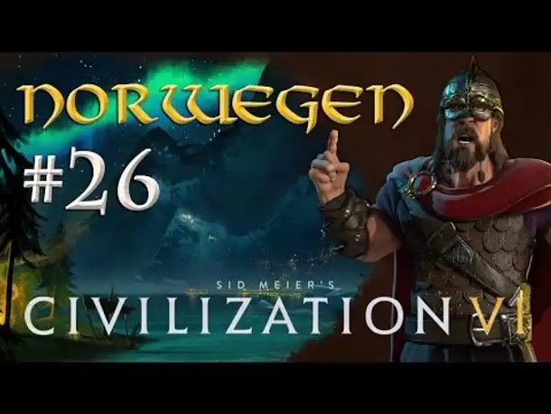 Let's Play Civilization 6 - Norwegen #26: Gierige Griechen (gameplay / german / deutsch)