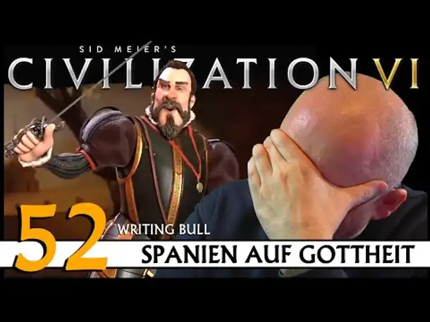 CIVILIZATION VI: Community-Challenge (52) | Spanien auf Gottheit | [Deutsch]