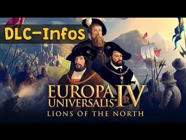 Europa Universalis 4 Lions of the North (DLC): Alle Infos zum Ostsee-DLC (& Rabattcode)