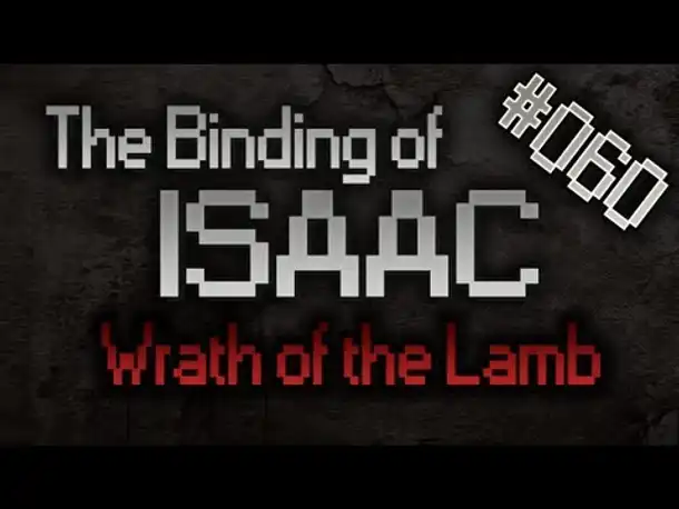 Let's Play The Binding of Isaac: Wrath of the Lamb #060 [2][HD][Deutsch]
