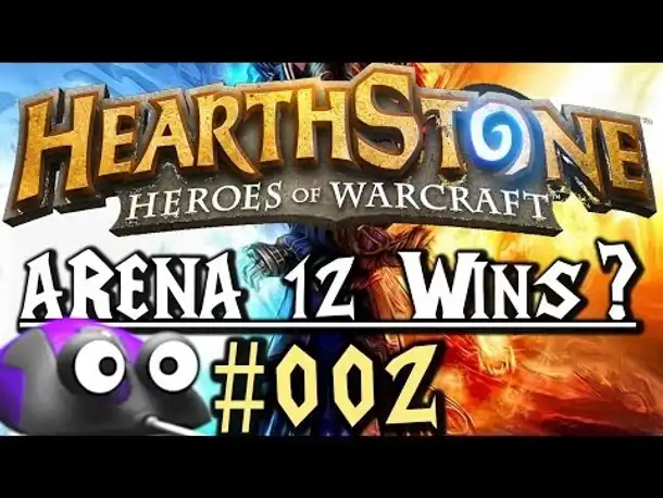 Hearthstone Arena 12 Wins? #002 (German Gameplay Deutsch)