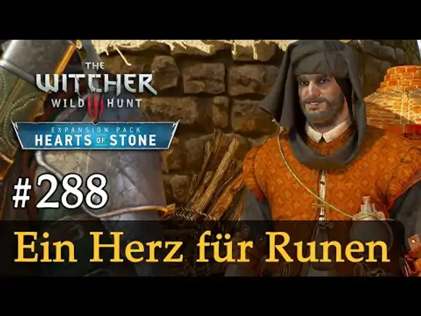 #288: Ein Herz für Runen ✦ Let's Play The Witcher 3 ✦ Hearts of Stone (Slow-, Long- & Roleplay)