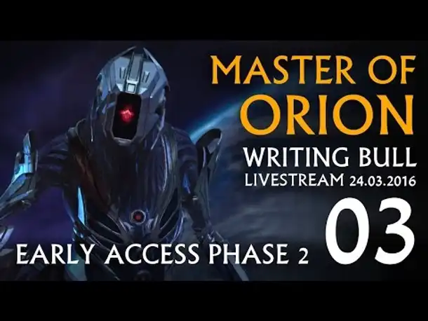 Master of Orion - Early Access 2 (03) | 24.03.2016 [deutsch]
