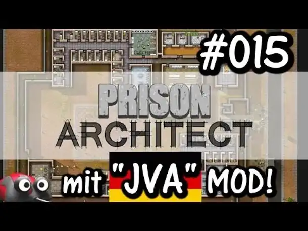Let's Play Prison Architect inkl. JVA MOD #015 (Gameplay German Deutsch)
