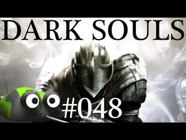 DARK SOULS #048 ★ Tote Feuerhüterin ★ Let's Play Dark Souls German Gameplay