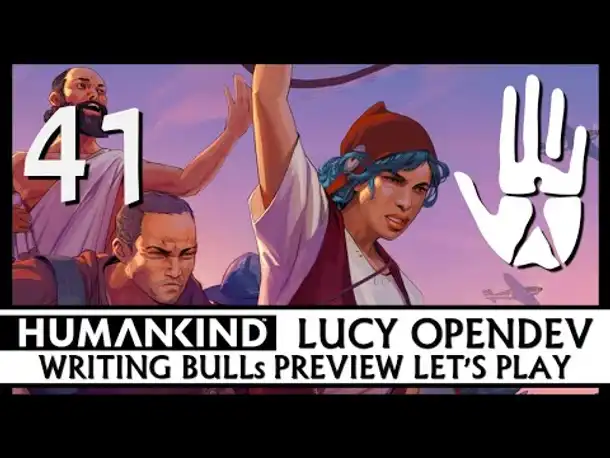 Preview Let's Play: Humankind | Lucy OpenDev (41) [Deutsch]