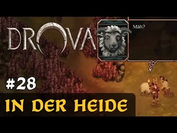 #28: In der Heide ✦ Let's Play Drova (Blind / Long-, Slow- & Roleplay)
