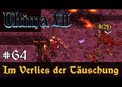 #64: Das Verlies der Täuschung ✦ Let's Play Ultima VII - The Black Gate ✦ Slow-, Long- & Roleplay