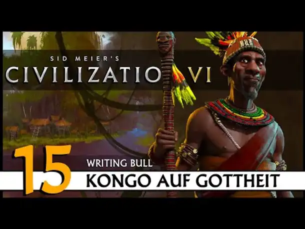 CIVILIZATION VI: Kongo (15) | Gottheit [Deutsch]