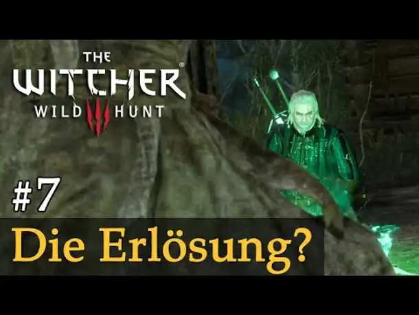 #7: Die Erlösung? ✦ Let's Play The Witcher 3 (Next Gen / Slow-, Long- & Roleplay / Todesmarsch)