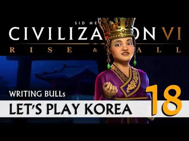 Let's Play: Rise & Fall - Korea (18) | Civilization VI [deutsch]