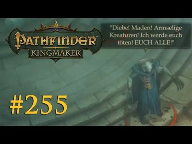 Let's Play Pathfinder: Kingmaker #255 – Verrat!? (Blind / Deutsch)