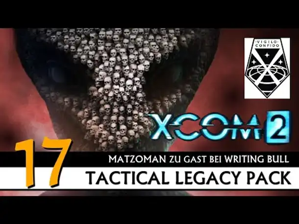 XCOM 2: Tactical Legacy Pack mit Matzoman (17) [Deutsch]
