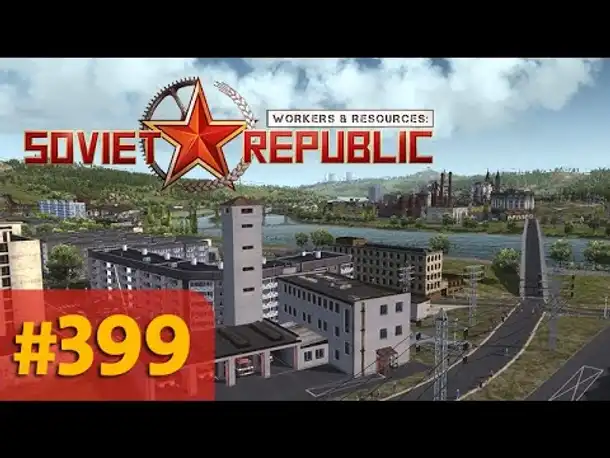 #399: Mehr Feuerschutz an der Walldau ✦ Let's Play Workers and Resources (Gameplay / Deutsch)