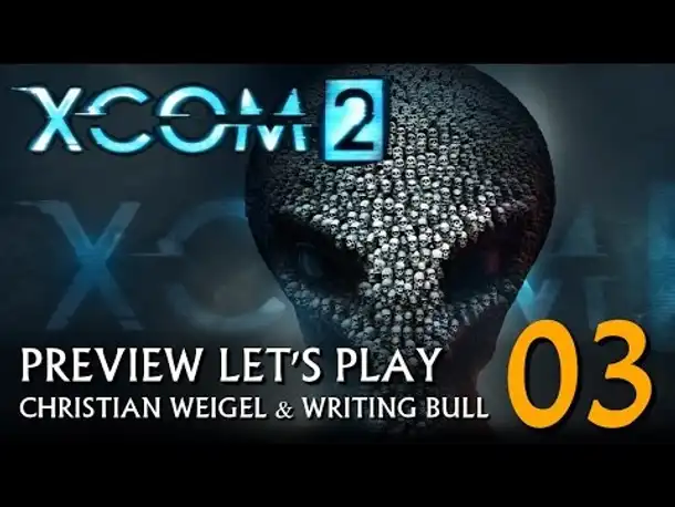 Preview Let's Play: XCOM 2 (03) [deutsch]