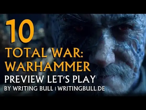 Preview Let's Play - Total War Warhammer (10) [deutsch]