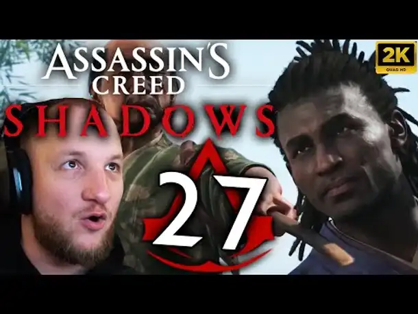 Lets Play Assassin's Creed Shadows (Deutsch) - [2K] #27 - Wie YASUKE zum BEAST wurde! 😱⏳