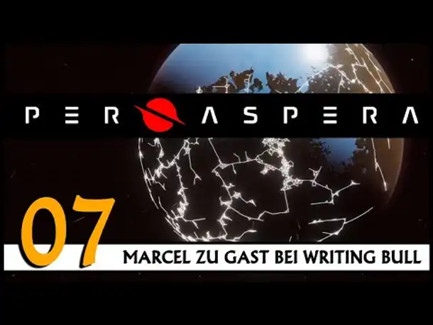 PER ASPERA | Mit Marcel (07) [Deutsch]