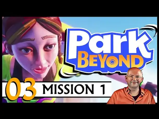 PARK BEYOND | Mission 1 (Teil 3) [Deutsch]