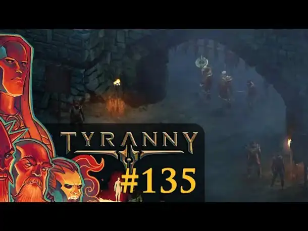 Let's Play Tyranny #135: Der Regent (Blind / Schwer / Deutsch)