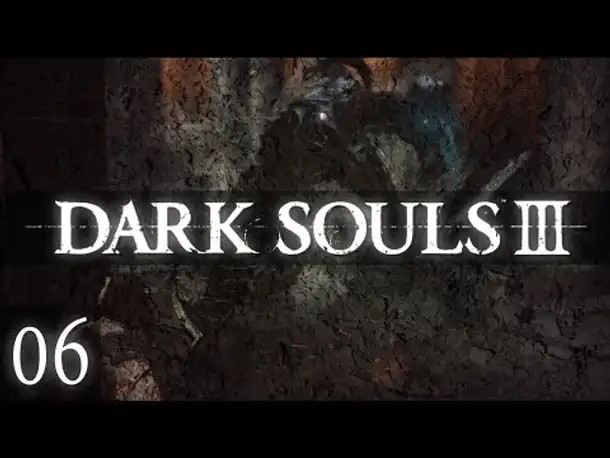 Ein frostiges Ende! | #06 | DARK SOULS 3