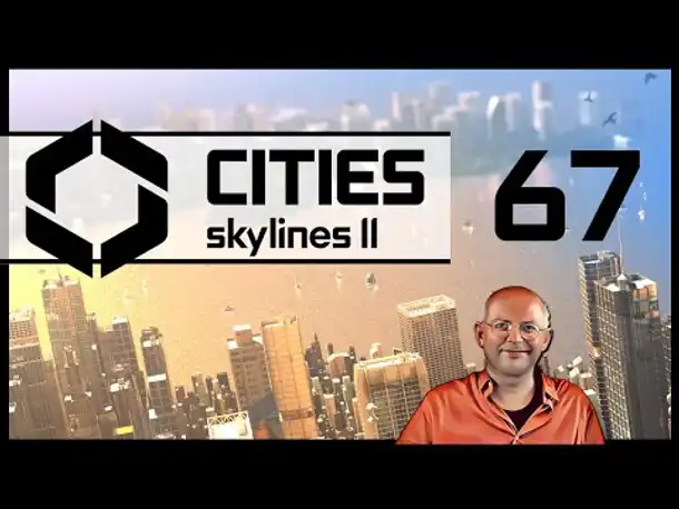 CITIES SKYLINES 2 - Innsbull (67) [Deutsch]
