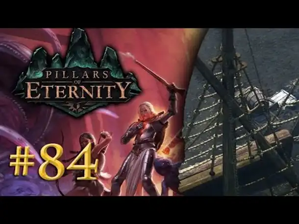 Let's Play Pillars of Eternity #84: Das Geisterschiff (Blind / Expert / Deutsch)