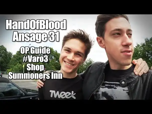 HandOfBlood Ansage #31: OP Guide, #Varo3, Shop, Summoners Inn