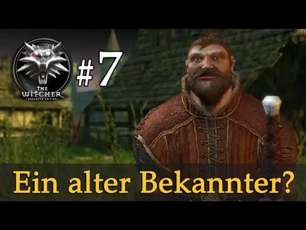 Let's Play The Witcher 1 #7: Ein alter Bekannter? (Modded / Schwer)