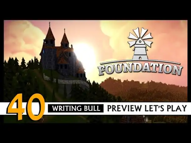 FOUNDATION: Preview Let's Play (40) | Early Access [Deutsch]