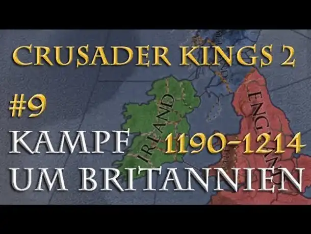 Crusader Kings 2 - Der Kampf um Britannien 1190-1214 #9: Die englische "Medizin" (Multiplayer)