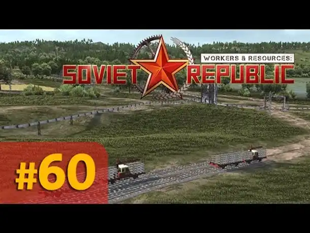 Let's Play Workers and Resources #60: Die Gleisbau-Brigade (Gameplay / Deutsch)