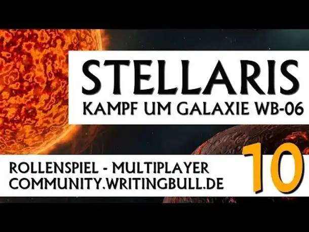 Stellaris: Kampf um Galaxie WB-06 | MP-Event (10) [deutsch]
