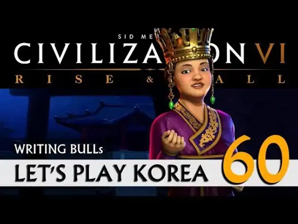 Let's Play: Rise & Fall - Korea (60) | Civilization VI [deutsch]