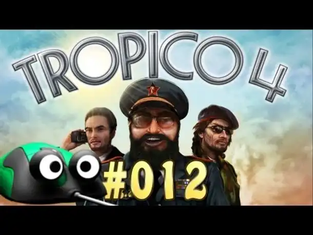 Let's Play Tropico 4 Kampagne #012 Aufstieg zur Macht [Deutsch | HD | Gameplay]