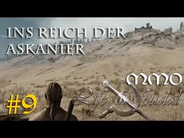 Let's Play Life is feudal MMO #9: Ins Reich der Askanier - Neues zu LiF MMO (Closed Beta / gameplay)