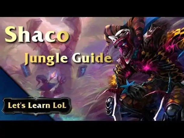 Let's Learn LoL - Shaco Jungle Guide