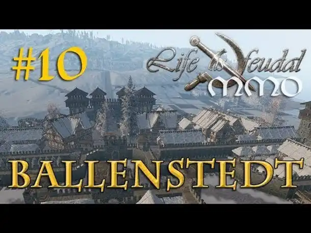 Let's Play Life is Feudal MMO #10: Zu Besuch in der Hauptstadt – Wanda und die Walliser (Open Beta)