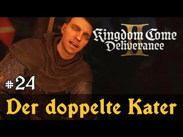 #24: Der doppelte Kater ✦ Let's Play Kingdom Come Deliverance 2 (Slow-, Long- & Roleplay / Blind)