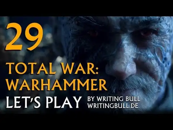 Let's Play - Total War Warhammer (29) [deutsch]