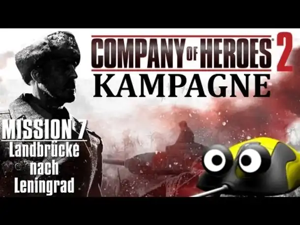 Let's Play Company of Heroes 2 Kampagne #07 Landbrücke nach Leningrad (General) (Gameplay Deutsch)