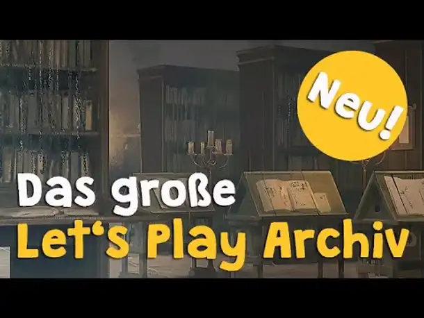 NEU: Das große Let's-Play-Archiv! (& Strategie-Sale bei Gamesplanet)