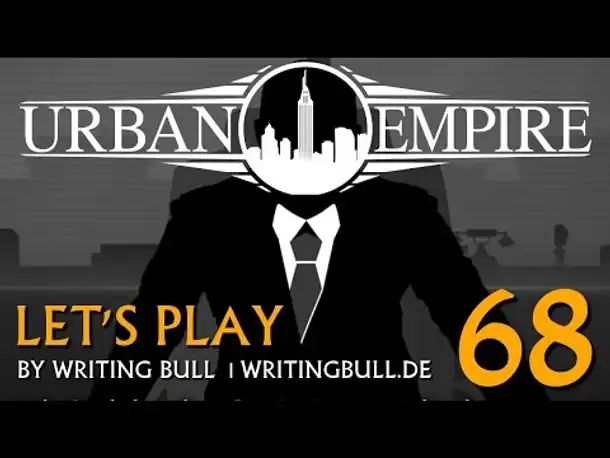 Let's Play: Urban Empire (68) [deutsch]